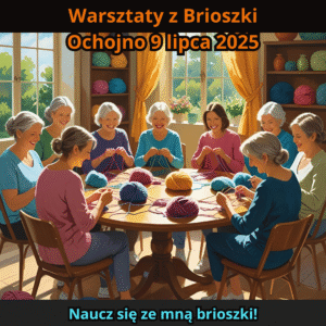 Kurs nauki brioszki - warsztaty Ochojno 9 lipca 2025